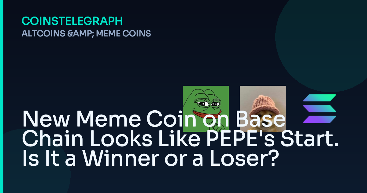 New Meme Coin on Base Chain Looks Like PEPE’s Start. Is It a Winner or a Loser?